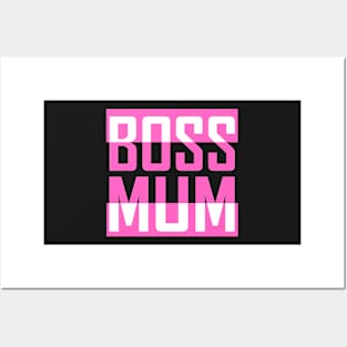 Boss Mum Pink Posters and Art